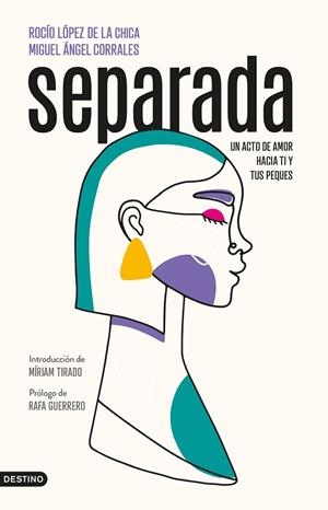 SEPARADA | 9788423362769 | LÓPEZ DE LA CHICA, ROCÍO/CORRALES, MIGUEL ÁNGEL | Llibres Parcir | Llibreria Parcir | Llibreria online de Manresa | Comprar llibres en català i castellà online