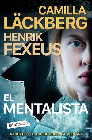 EL MENTALISTA | 9788419107411 | LÄCKBERG, CAMILLA/FEXEUS, HENRIK | Llibres Parcir | Llibreria Parcir | Llibreria online de Manresa | Comprar llibres en català i castellà online