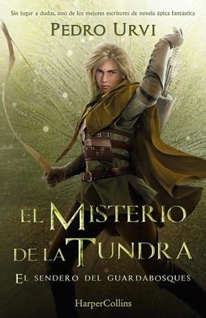 EL MISTERIO DE LA TUNDRA: (EL SENDERO DEL GUARDABOSQUES, LIBRO 3) | 9788418774638 | URVI, PEDRO | Llibres Parcir | Llibreria Parcir | Llibreria online de Manresa | Comprar llibres en català i castellà online