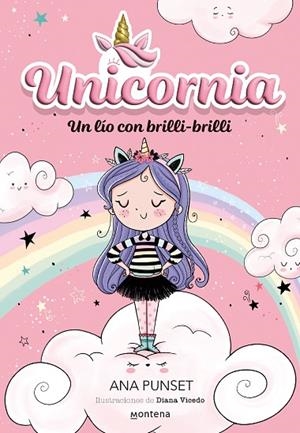 UNICORNIA 1 - UN LÍO CON BRILLI-BRILLI | 9788418798580 | PUNSET, ANA | Llibres Parcir | Llibreria Parcir | Llibreria online de Manresa | Comprar llibres en català i castellà online