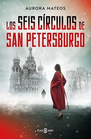 LOS SEIS CÍRCULOS DE SAN PETERSBURGO | 9788401030239 | MATEOS, AURORA | Llibres Parcir | Librería Parcir | Librería online de Manresa | Comprar libros en catalán y castellano online