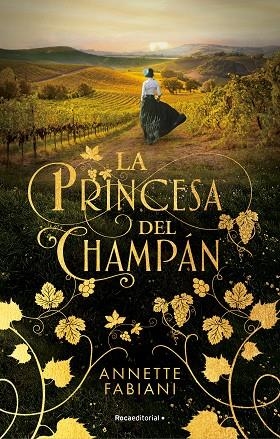LA PRINCESA DEL CHAMPÁN | 9788419283504 | FABIANI, ANETTE | Llibres Parcir | Llibreria Parcir | Llibreria online de Manresa | Comprar llibres en català i castellà online