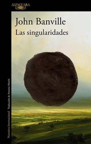 LAS SINGULARIDADES | 9788420461144 | BANVILLE, JOHN | Llibres Parcir | Llibreria Parcir | Llibreria online de Manresa | Comprar llibres en català i castellà online