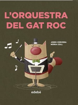 L?ORQUESTRA DEL GAT ROC | 9788468349053 | CERVERA NOGUÉS, JORDI | Llibres Parcir | Librería Parcir | Librería online de Manresa | Comprar libros en catalán y castellano online