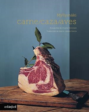 CARNE, CAZA Y AVES | 9788419483027 | MYLLYMÄKI, TOMMY | Llibres Parcir | Librería Parcir | Librería online de Manresa | Comprar libros en catalán y castellano online