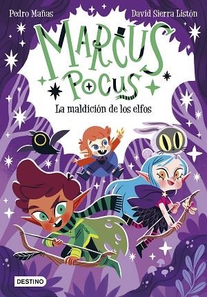 MARCUS POCUS 3. LA MALDICIÓN DE LOS ELFOS | 9788408266747 | MAÑAS, PEDRO/SIERRA LISTÓN, DAVID | Llibres Parcir | Llibreria Parcir | Llibreria online de Manresa | Comprar llibres en català i castellà online