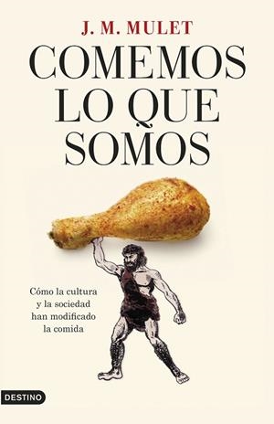 COMEMOS LO QUE SOMOS | 9788423362776 | MULET SALORT, J.M. | Llibres Parcir | Librería Parcir | Librería online de Manresa | Comprar libros en catalán y castellano online