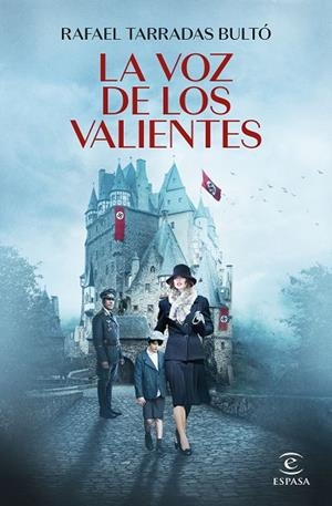 LA VOZ DE LOS VALIENTES | 9788467068542 | TARRADAS BULTÓ, RAFAEL | Llibres Parcir | Llibreria Parcir | Llibreria online de Manresa | Comprar llibres en català i castellà online