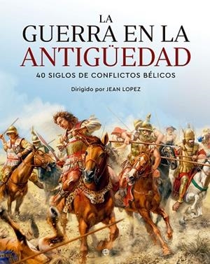 LA GUERRA EN LA ANTIGÜEDAD | 9788413845265 | Llibres Parcir | Llibreria Parcir | Llibreria online de Manresa | Comprar llibres en català i castellà online