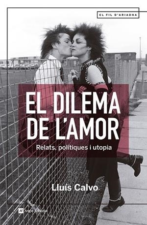 EL DILEMA DE L'AMOR | 9788419017512 | CALVO GUARDIOLA, LLUÍS | Llibres Parcir | Llibreria Parcir | Llibreria online de Manresa | Comprar llibres en català i castellà online
