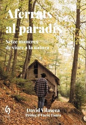 AFERRATS AL PARADÍS | 9788412574746 | VILASECA, DAVID | Llibres Parcir | Llibreria Parcir | Llibreria online de Manresa | Comprar llibres en català i castellà online