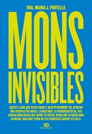 MONS INVISIBLES | 9788419683571 | PORTELLA, MARIA J. | Llibres Parcir | Librería Parcir | Librería online de Manresa | Comprar libros en catalán y castellano online
