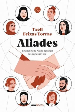 ALIADES | 9788418928840 | FEIXAS TORRES, TXELL | Llibres Parcir | Llibreria Parcir | Llibreria online de Manresa | Comprar llibres en català i castellà online