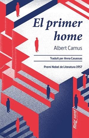 EL PRIMER HOME | 9788419206732 | CAMUS, ALBERT | Llibres Parcir | Llibreria Parcir | Llibreria online de Manresa | Comprar llibres en català i castellà online