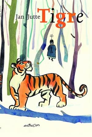 TIGRE | 9788418900433 | JUTTE, JAN | Llibres Parcir | Librería Parcir | Librería online de Manresa | Comprar libros en catalán y castellano online
