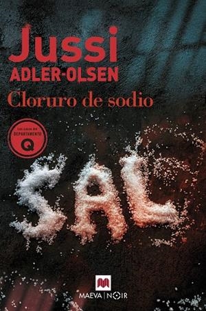 CLORURO DE SODIO | 9788419110732 | ADLER-OLSEN, JUSSI | Llibres Parcir | Llibreria Parcir | Llibreria online de Manresa | Comprar llibres en català i castellà online