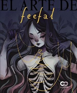 EL ARTE DE FEEFAL | 9788441547476 | KIKUCHI (FEEFAL), LINNEA | Llibres Parcir | Librería Parcir | Librería online de Manresa | Comprar libros en catalán y castellano online