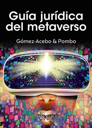GUÍA JURÍDICA DEL METAVERSO | 9788430987214 | GÓMEZ-ACEBO & POMBO ABOGADOS, S.L.P./CARRASCO PERERA, ÁNGEL/ÁLVAREZ LÓPEZ, CARLOS/ÁLVAREZ BARBEITO,  | Llibres Parcir | Llibreria Parcir | Llibreria online de Manresa | Comprar llibres en català i castellà online