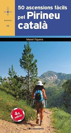 50 ASCENSIONS FÀCILS PEL PIRINEU CATALÀ | 9788413562537 | FIGUERA I ABADAL, MANEL | Llibres Parcir | Llibreria Parcir | Llibreria online de Manresa | Comprar llibres en català i castellà online