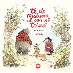 TE DE MADUIXA AL CAU DEL TEIXÓ | 9788418288494 | CANAL IGLÉSIAS, EULÀLIA | Llibres Parcir | Llibreria Parcir | Llibreria online de Manresa | Comprar llibres en català i castellà online