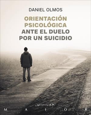 ORIENTACIÓN PSICOLÓGICA ANTE EL DUELO POR UN SUICIDIO | 9788433032157 | PEÑA OLMOS, DANIEL ALBERTO | Llibres Parcir | Llibreria Parcir | Llibreria online de Manresa | Comprar llibres en català i castellà online