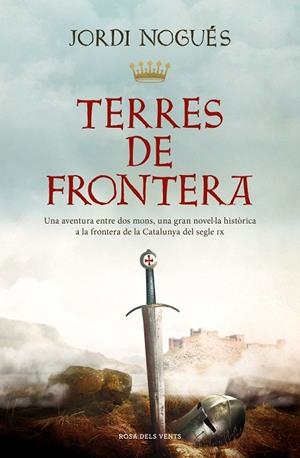 TERRES DE FRONTERA | 9788419259387 | NOGUÉS, JORDI | Llibres Parcir | Llibreria Parcir | Llibreria online de Manresa | Comprar llibres en català i castellà online