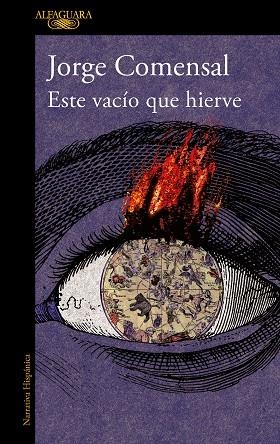 ESTE VACÍO QUE HIERVE | 9788420474090 | COMENSAL, JORGE | Llibres Parcir | Librería Parcir | Librería online de Manresa | Comprar libros en catalán y castellano online