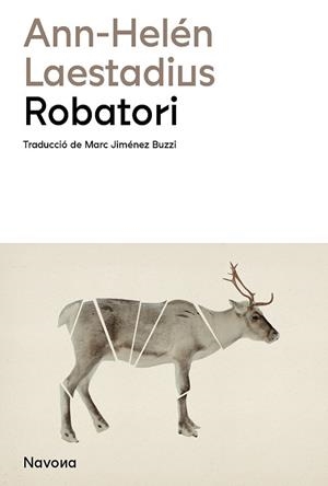 ROBATORI | 9788419311795 | LAESTADIUS, ANN-HELÉN | Llibres Parcir | Llibreria Parcir | Llibreria online de Manresa | Comprar llibres en català i castellà online