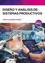 DISEÑO Y ANÁLISIS DE SISTEMAS PRODUCTIVOS | 9788426735812 | JOSE M FRAMIÃ?AN TORRES | Llibres Parcir | Librería Parcir | Librería online de Manresa | Comprar libros en catalán y castellano online
