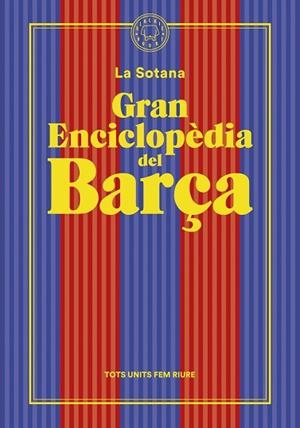 GRAN ENCICLOPÈDIA DEL BARÇA (DE LA SOTANA) | 9788419172938 | LA SOTANA | Llibres Parcir | Llibreria Parcir | Llibreria online de Manresa | Comprar llibres en català i castellà online