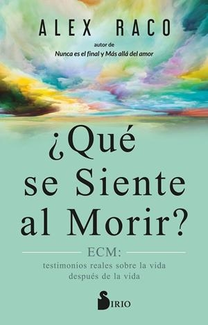 ¿QUÉ SE SIENTE AL MORIR? | 9788419105752 | RACO, ALEX | Llibres Parcir | Librería Parcir | Librería online de Manresa | Comprar libros en catalán y castellano online