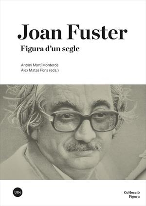 JOAN FUSTER | 9788491688532 | MARTÍ MONTERDE, ANTONI | Llibres Parcir | Llibreria Parcir | Llibreria online de Manresa | Comprar llibres en català i castellà online