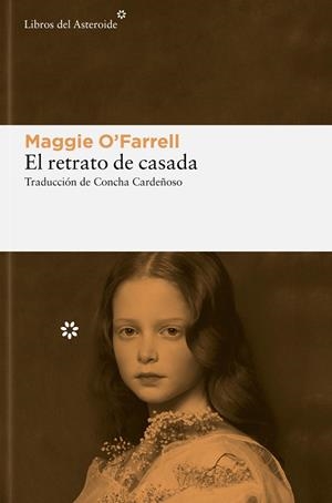 EL RETRATO DE CASADA | 9788419089410 | O'FARRELL, MAGGIE | Llibres Parcir | Llibreria Parcir | Llibreria online de Manresa | Comprar llibres en català i castellà online