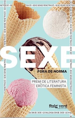 SEXE FORA DE NORMA (GELATS) | 9788419206725 | DIVERSES AUTORES DE SEXE FORA DE NORMA (GELATS) | Llibres Parcir | Llibreria Parcir | Llibreria online de Manresa | Comprar llibres en català i castellà online