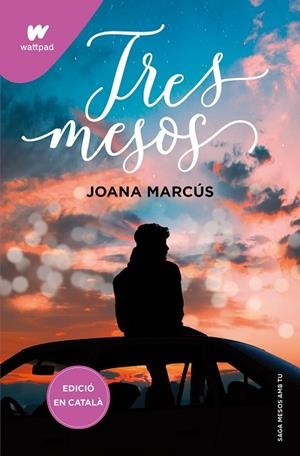 TRES MESOS (MESOS AMB TU 3) | 9788419241177 | MARCÚS, JOANA | Llibres Parcir | Librería Parcir | Librería online de Manresa | Comprar libros en catalán y castellano online