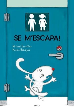 SE M'ESCAPA! | 9788447949144 | ESCOFFIER, MICHAËL | Llibres Parcir | Llibreria Parcir | Llibreria online de Manresa | Comprar llibres en català i castellà online