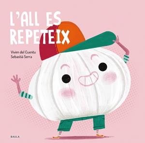 L'ALL ES REPETEIX | 9788447949243 | VIVIM DEL CUENTU | Llibres Parcir | Librería Parcir | Librería online de Manresa | Comprar libros en catalán y castellano online