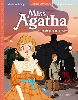 MISS AGATHA. ENIGMA A L'ORIENT EXPRESS | 9788419436498 | PALLUY, CHRISTINE | Llibres Parcir | Librería Parcir | Librería online de Manresa | Comprar libros en catalán y castellano online