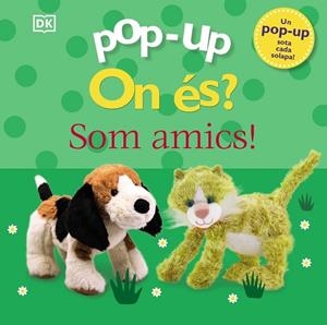 POP-UP. ON ÉS? SOM AMICS! | 9788413492162 | SIRETT, DAWN | Llibres Parcir | Librería Parcir | Librería online de Manresa | Comprar libros en catalán y castellano online
