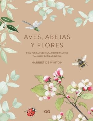 AVES, ABEJAS Y FLORES | 9788425234101 | DE WINTON, HARRIET | Llibres Parcir | Llibreria Parcir | Llibreria online de Manresa | Comprar llibres en català i castellà online
