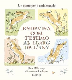 ENDEVINA COM T'ESTIMO AL LLARG DE L'ANY | 9788419475053 | MCBRATNEY, SAM | Llibres Parcir | Librería Parcir | Librería online de Manresa | Comprar libros en catalán y castellano online