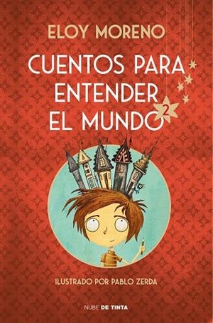 CUENTOS PARA ENTENDER EL MUNDO 2 (EDICIÓN ILUSTRADA CON CONTENIDO EXTRA) | 9788417605926 | MORENO, ELOY | Llibres Parcir | Llibreria Parcir | Llibreria online de Manresa | Comprar llibres en català i castellà online
