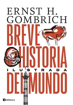 BREVE HISTORIA DEL MUNDO. EDICIÓN ILUSTRADA | 9788411001526 | GOMBRICH, ERNST H. | Llibres Parcir | Librería Parcir | Librería online de Manresa | Comprar libros en catalán y castellano online