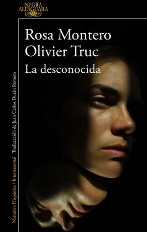 LA DESCONOCIDA | 9788420475837 | MONTERO, ROSA/TRUC, OLIVIER | Llibres Parcir | Llibreria Parcir | Llibreria online de Manresa | Comprar llibres en català i castellà online