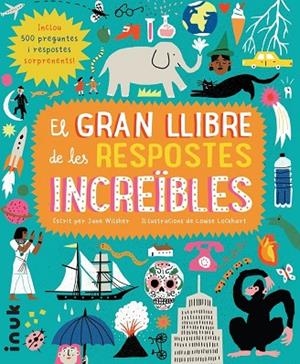 EL GRAN LLIBRE DE LES RESPOSTES INCREÏBLES | 9788416774777 | WILSHER, JANE | Llibres Parcir | Llibreria Parcir | Llibreria online de Manresa | Comprar llibres en català i castellà online