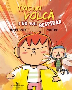 TINC UN VOLCÀ I NO VULL RESPIRAR | 9788418522673 | TIRADO, MÍRIAM | Llibres Parcir | Llibreria Parcir | Llibreria online de Manresa | Comprar llibres en català i castellà online