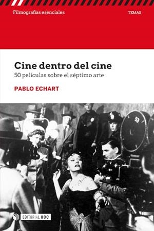 CINE DENTRO DEL CINE | 9788491809838 | ECHART, PABLO | Llibres Parcir | Llibreria Parcir | Llibreria online de Manresa | Comprar llibres en català i castellà online
