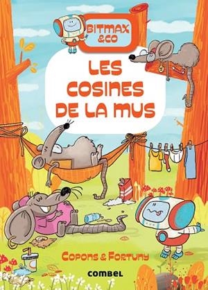LES COSINES DE LA MUS | 9788491019473 | COPONS RAMON, JAUME | Llibres Parcir | Librería Parcir | Librería online de Manresa | Comprar libros en catalán y castellano online