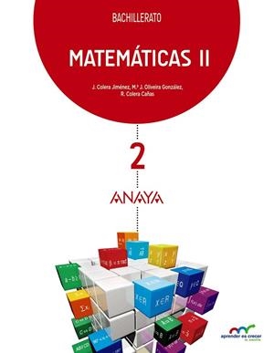 MATEMÁTICAS II. | 9788469812778 | COLERA JIMÉNEZ, JOSÉ / OLIVEIRA GONZÁLEZ, MARÍA JOSÉ / COLERA CAÑAS, RAMÓN / COLERA CAÑAS, JOSÉ | Llibres Parcir | Llibreria Parcir | Llibreria online de Manresa | Comprar llibres en català i castellà online
