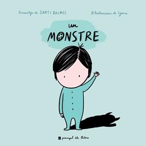 UN MONSTRE | 9788417333614 | LYONA | Llibres Parcir | Llibreria Parcir | Llibreria online de Manresa | Comprar llibres en català i castellà online